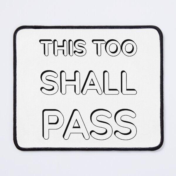 Item preview, this too shall pass designed and sold by Inspirationmotivation.
