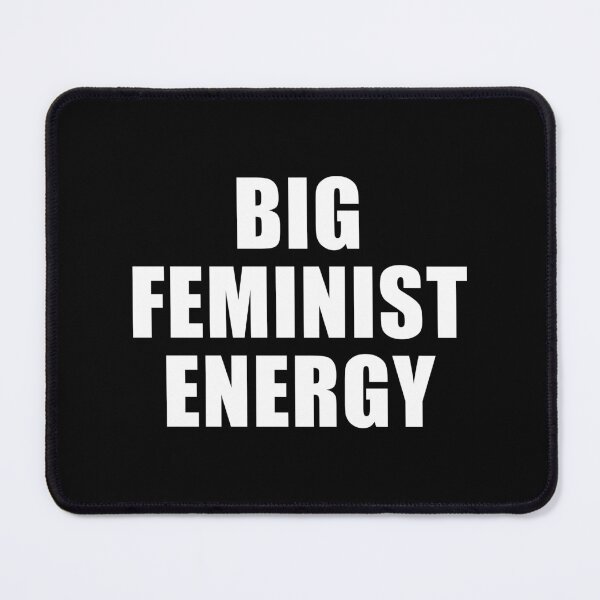 Item preview, Big Feminist Energy (Black) designed and sold by quoteedesigns.