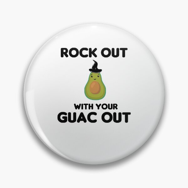 Item preview, Rock Out With Your Guac Out designed and sold by imaneless.