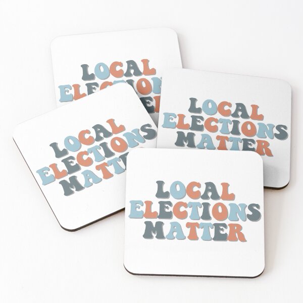 Item preview, Local Elections Matter designed and sold by samandrosie.