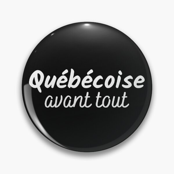 Item preview, Québécoise above all designed and sold by Smileycreation.