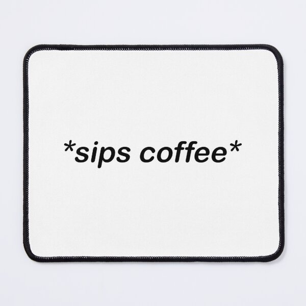 Item preview, Sips Coffee designed and sold by quoteedesigns.