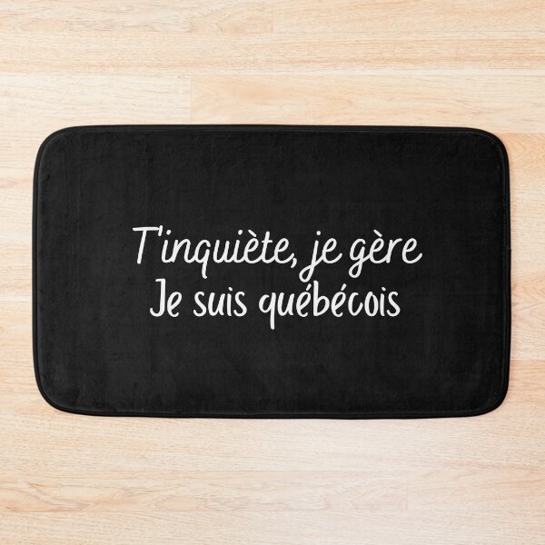 Item preview, Don't worry, I'm managing I'm from Quebec designed and sold by Smileycreation.