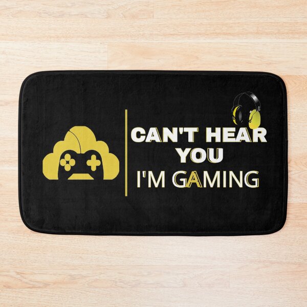 Item preview, Can't Hear You I'm Gaming designed and sold by GraphicsClub.