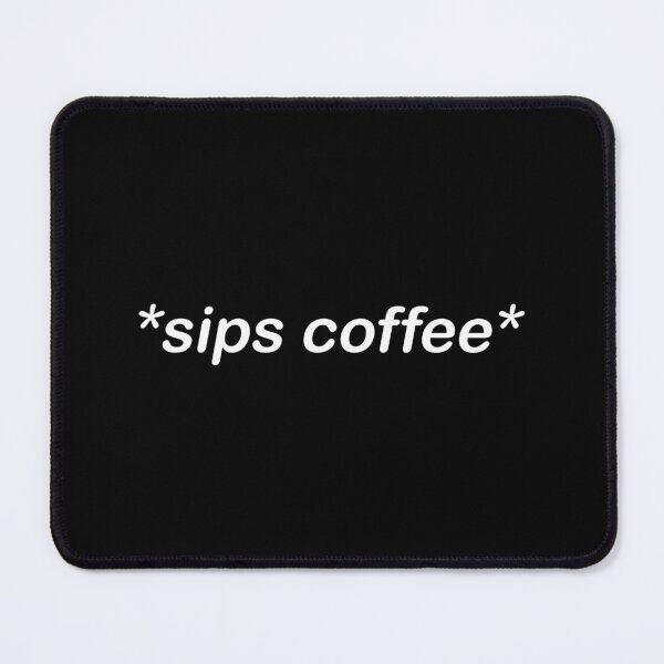 Item preview, Sips Coffee (Black) designed and sold by quoteedesigns.