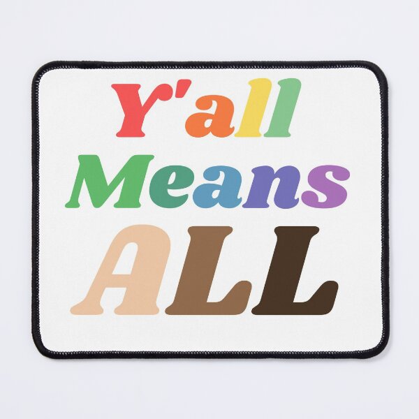 Item preview, Y'all Means All designed and sold by samandrosie.