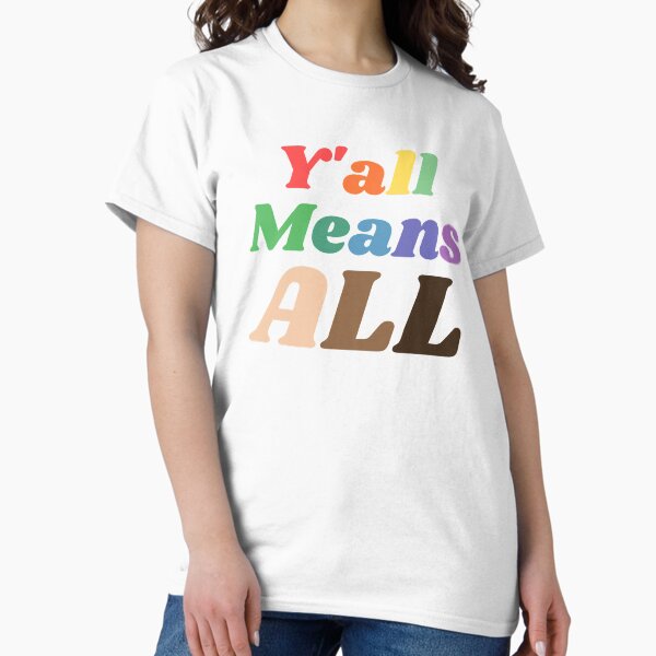 Item preview, Y'all Means All designed and sold by samandrosie.