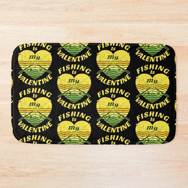 Item preview, Fishing Is My Valentine designed and sold by SUNarea.