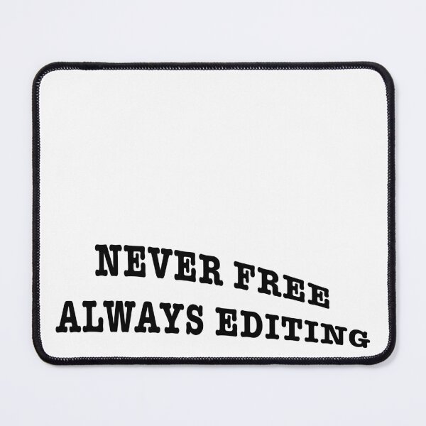 Item preview, Never free always editing designed and sold by Dinashop.