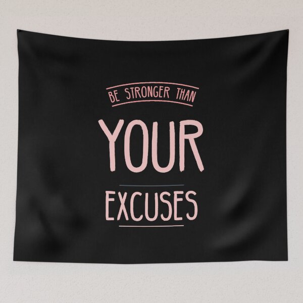 Item preview, Be Stronger than Your Excuses (13/16) designed and sold by Fit & Fun  Gallery.