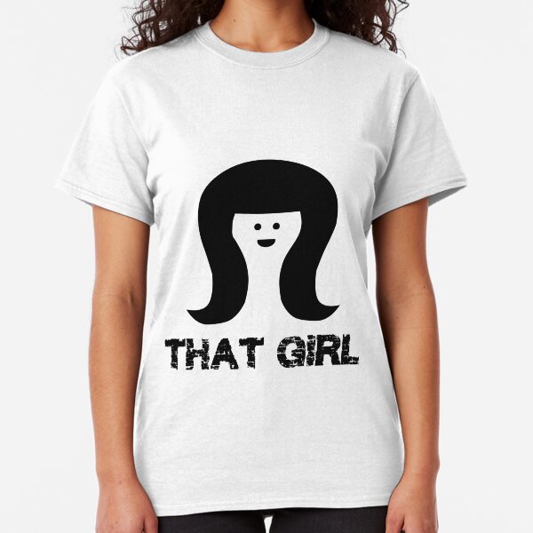 That Girl black Classic T-Shirt