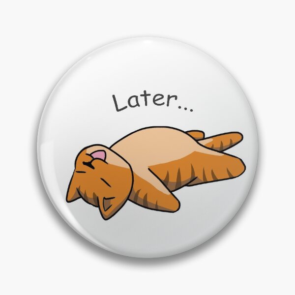 Item preview, Lazy Orange Cat, Later... designed and sold by LuckyBurgh.