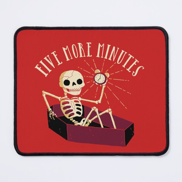 Item preview, Five More Minutes designed and sold by DinoMike.