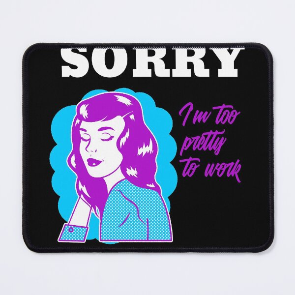 Item preview, Pretty Woman Movie The Beautiful Girl Who Was Proposed By The Gentleman I'm too Pretty - funny woman designed and sold by PrettyWomanMeza.