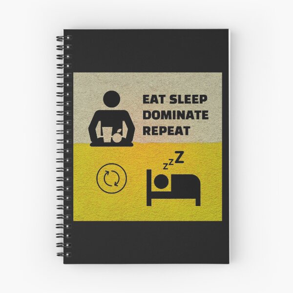 Item preview, EAT SLEEP DOMINATE REPEAT designed and sold by LaBelleMaison.