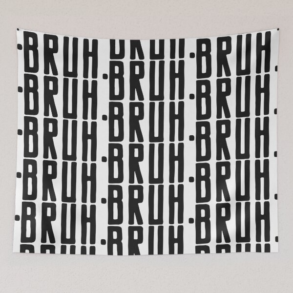 Item preview, Bruh designed and sold by Black Maverik Estore.