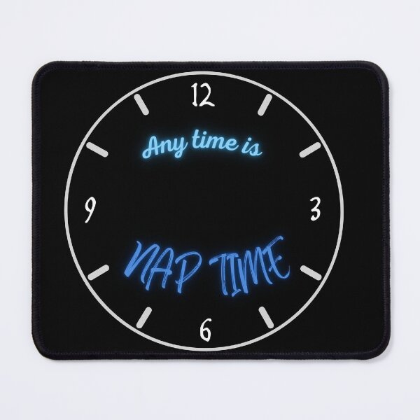 Item preview, Any time is Nap time designed and sold by QLityProducts.