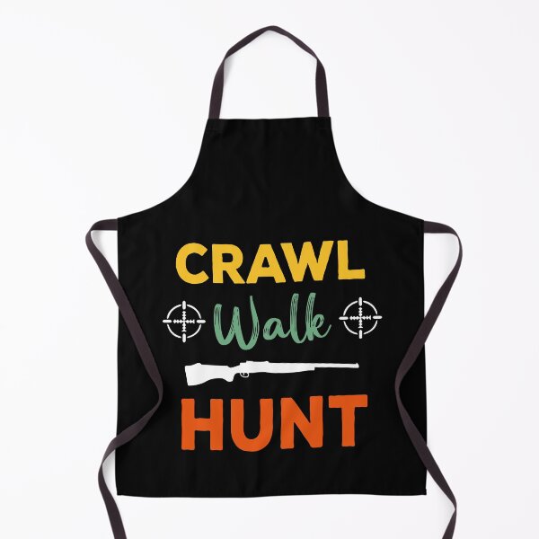 Item preview, Crawl Walk Hunt - Hunting designed and sold by ZiesMerch.