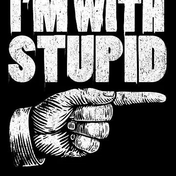 Imagen de la obra I'm With Stupid Pointing Right Finger Right I'm With Stupid Gear de DynamicDesign