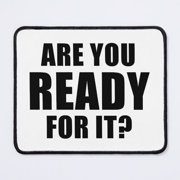 Item preview, Are You Ready For It? designed and sold by quoteedesigns.