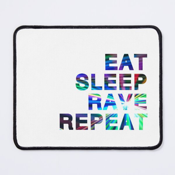 Item preview, Eat Sleep Rave Repeat designed and sold by Aurealis Creatief.