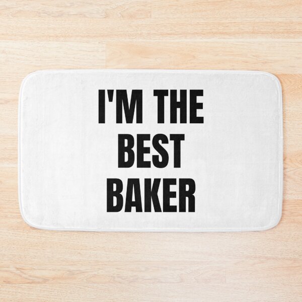 Item preview, I'M THE BEST BAKER designed and sold by iamxxx.