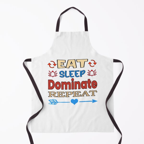 Item preview, Eat Sleep Dominate Repeat designed and sold by uta917.
