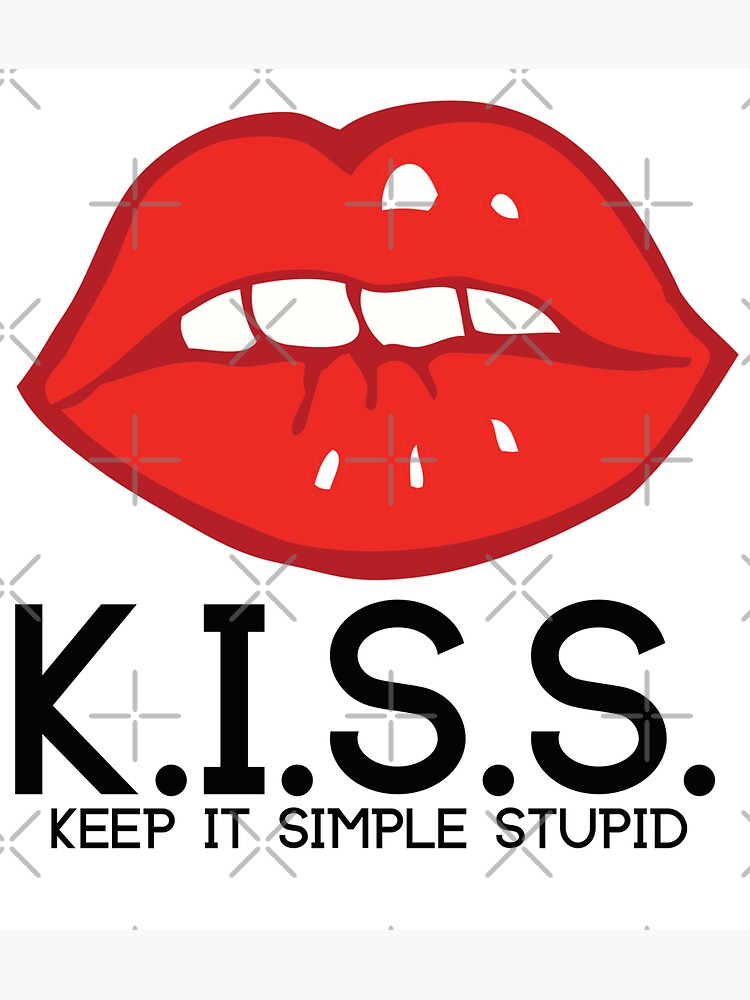  kiss keep it simple stupid sticker for sale by jostees96 redbubble
