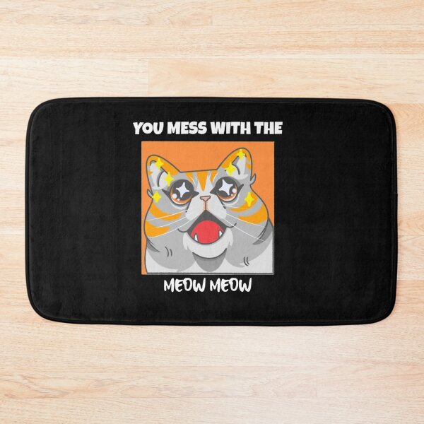 Item preview, You Mess With The Meow Meow #2 designed and sold by SnowStore98.