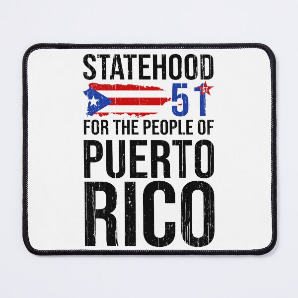 Item preview, Puerto Rico Statehood: Make PR the 51st US State! designed and sold by Happy Puppy Print On Demand.