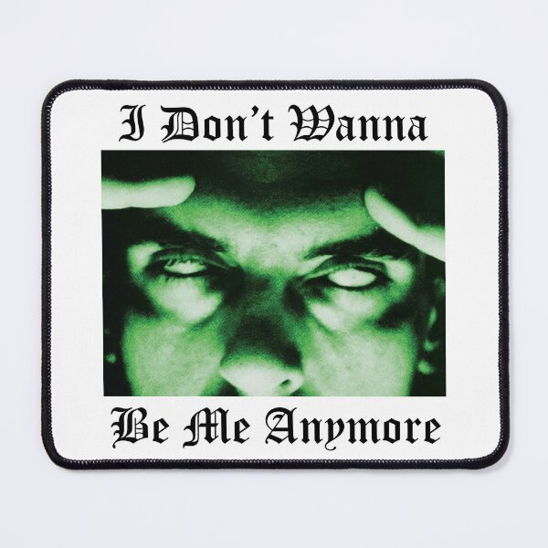 Item preview, I don't Wanna Be Me Anymore designed and sold by Suspiria96.