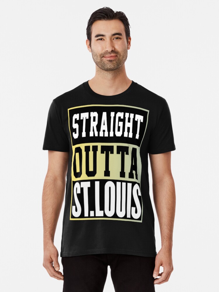  St. Louis - Straight Outta St. Louis T-Shirt