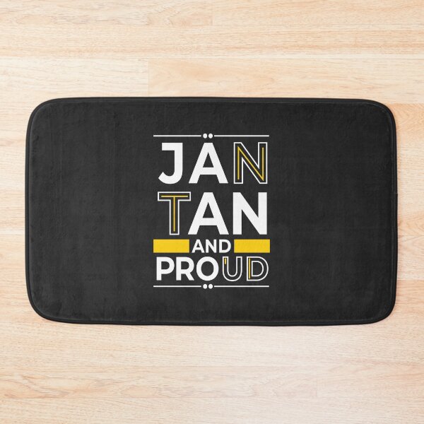 Item preview, Jantan And Proud! designed and sold by TheJantanCrew.