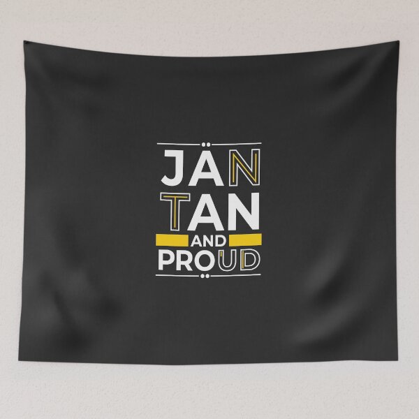 Item preview, Jantan And Proud! designed and sold by TheJantanCrew.