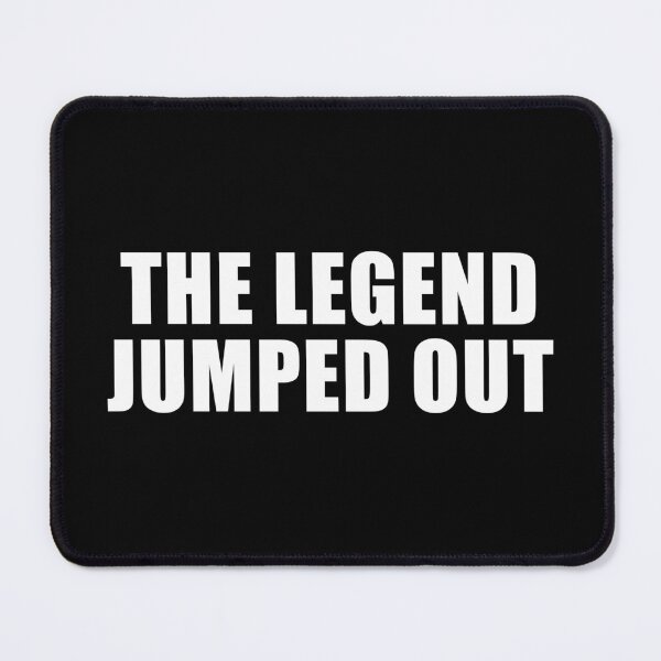 Item preview, The Legend Jumped Out (Black) designed and sold by quoteedesigns.