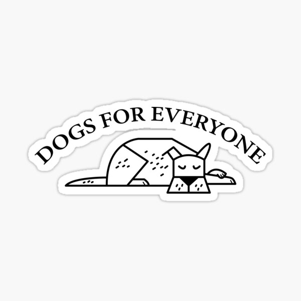 Item preview, Dogs for Everyone designed and sold by hockeng.