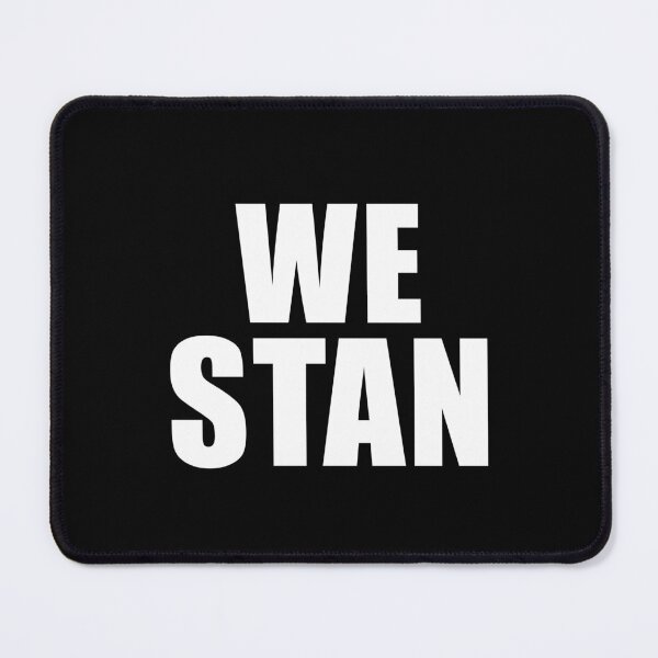 Item preview, We Stan (Black) designed and sold by quoteedesigns.