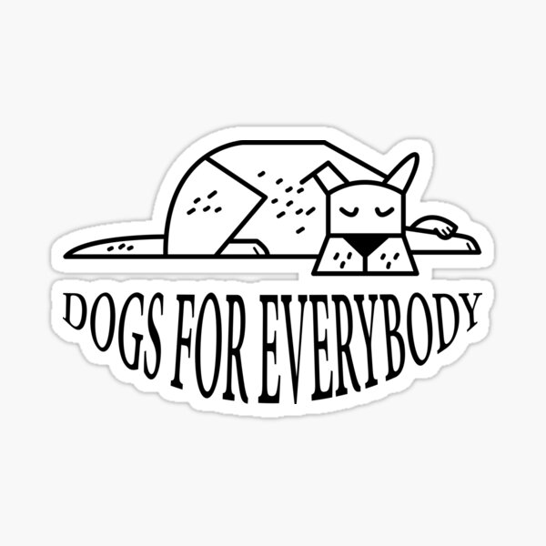 Item preview, Dogs for everybody designed and sold by hockeng.