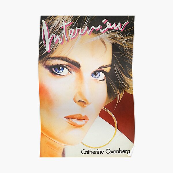 Catherine Oxenberg Interview Magazine Retro Art Poster By Thequick1 Redbubble 3278