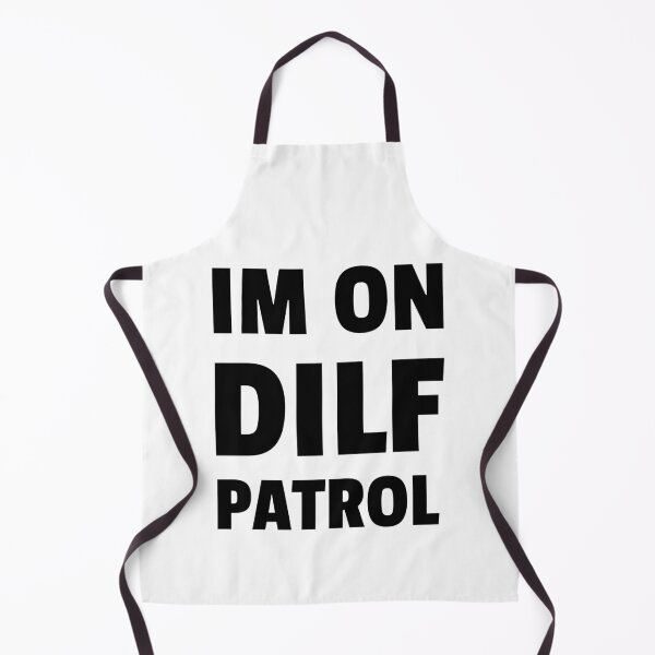 Item preview, DILF Patrol designed and sold by TeesByConnor.