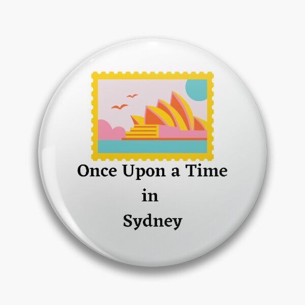 Item preview, Once Upon a Time in Sydney designed and sold by ActRightToday.