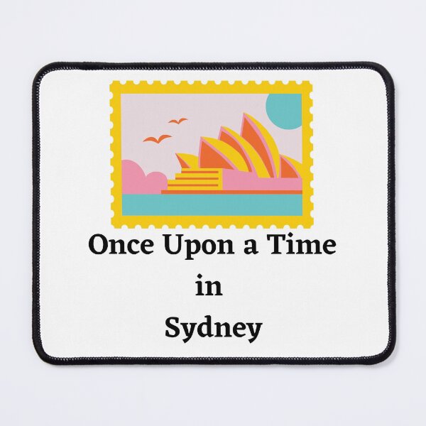 Item preview, Once Upon a Time in Sydney designed and sold by ActRightToday.