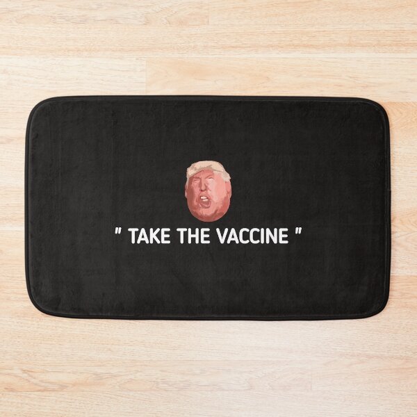 Item preview, Funny Sayings Trump " TAKE The Vaccine "  designed and sold by SarahMohanad.
