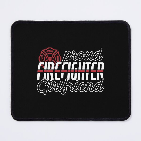 Item preview, Proud Firefighter Girlfriend designed and sold by urlanne.