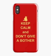 Keep Calm and Don't Give a Bother iPhone Case