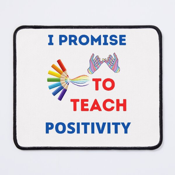 Item preview, I Promise To Teach Positivity designed and sold by BhavyaBathla.
