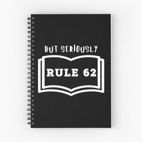 Item preview, Funny 12 Step Recovery Quote Seriously Rule 62  designed and sold by lovemyrecovery.