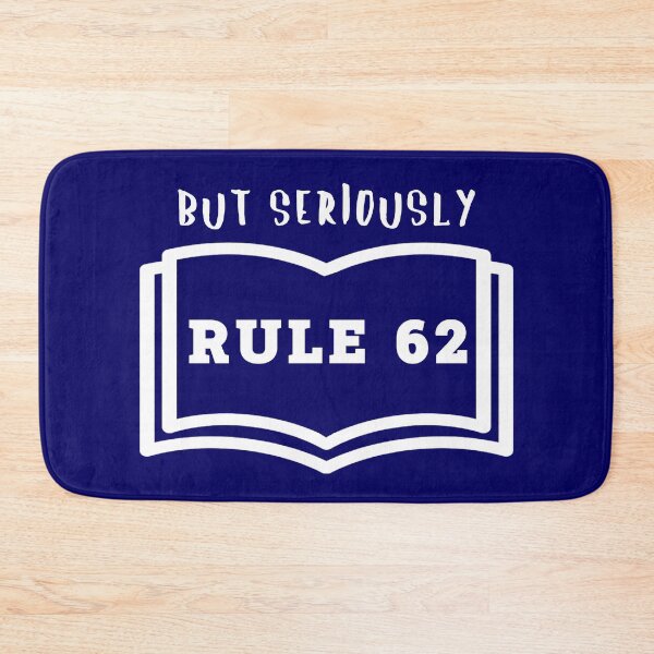 Item preview, Funny 12 Step Recovery Quote Seriously Rule 62  designed and sold by lovemyrecovery.