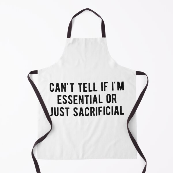 Item preview, can't tell if i'm  essential  or just  sacrificial designed and sold by Limatees.