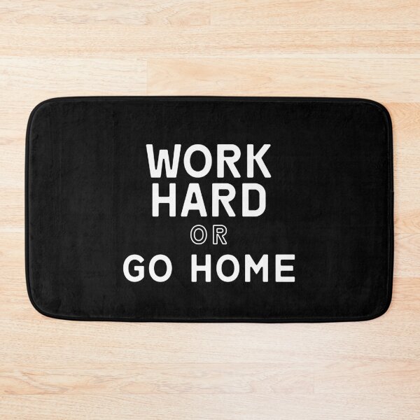 Item preview, work hard or go home designed and sold by thenew16.